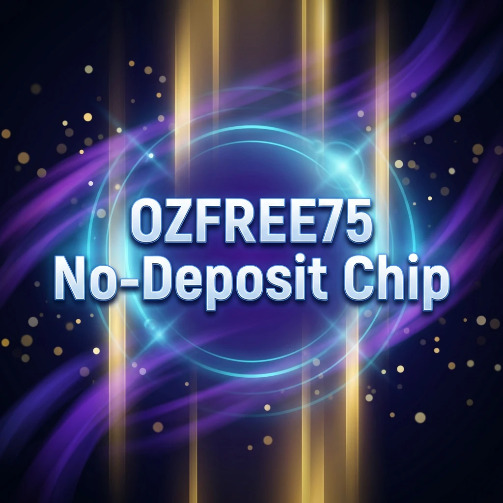 OZFREE75 No-Deposit Chip